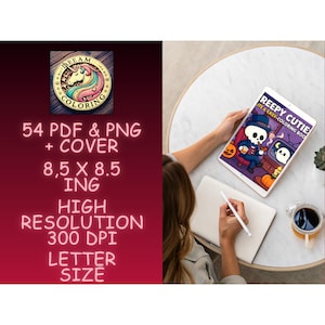 May include: A digital coloring book displayed on a tablet, featuring a Halloween-themed illustration with a skeleton character. The tablet is held near a notebook and a cup of coffee. The image also includes text: "REEPY CUTIE" and "54 PDF & PNG + COVER 8.5 X 8.5 ING HIGH RESOLUTION 300 DPI LETTER SIZE".