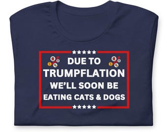 Trumpflation Anti-Trump Protest Tee: Funny Sarcastic Political Shirt