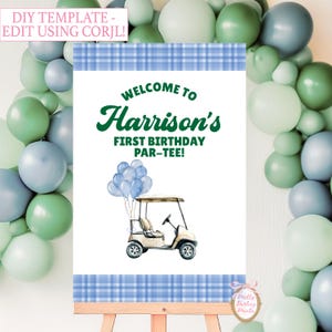 Editable Golf First Birthday Party Welcome Sign Template Printable Hole In One Par-tee Birthday Golf Sign First Birthday Party Decor GFB2