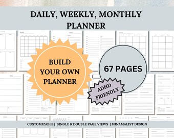 Customize Your Own Planner ADHD Friendly Printable Hourly Daily Weekly Monthly Yearly Schedule Pages Life Organizer Productivity Journal
