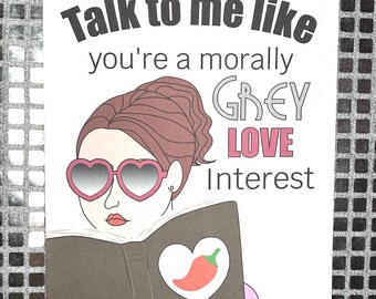 Printable &quot;Talk to Me Like a Morally Grey Love Interest&quot; Digital Valentine’s or Anniversary Card | Unhinged By Meg