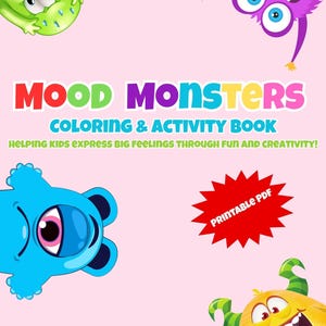 Mood Monsters Printable Coloring & Activity Book – Emotional Check-In for Kids