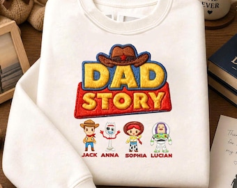 Embroidered Toy Story Dad Sweatshirt, Personalized Disney Dad Shirt, Toy Story Land Shirt, Dad Gifts with Kids Names, Father Day Gift