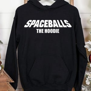 Spaceball Hoodie, Spaceball Trending Hoodie Funny Sci Fi Movie Fan Shirt, Mel Brooks Movie Tee, Star War Sweatshirt, Fast Shipping