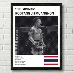 The image is a framed poster featuring a black and white photograph of a male fighter, identified as Rodtang Jitmuangnon, who is described as the "Iron Man" in the provided text.