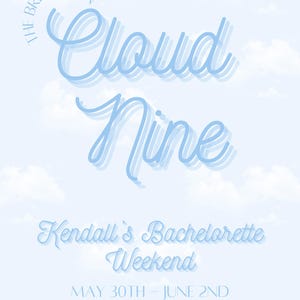 Cloud Nine Bachelorette Itinerary