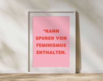 Feminism Poster | Feminism Art Print | Feminism | Digital Art Print | May contain traces of feminism | Instant Download