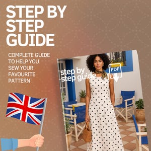 May include: The image shows a guide titled "STEP BY STEP GUIDE" with the text "COMPLETE GUIDE TO HELP YOU SEW YOUR FAVOURITE PATTERN." A woman in a polka dot dress is holding a woven bag. A Union Jack flag is in the lower left corner.