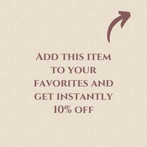 May include: A beige background with a repeating dotted pattern. Text in a dark brown colour reads "ADD THIS ITEM TO YOUR FAVORITES AND GET INSTANTLY 10% OFF". A dark brown arrow points to the text.