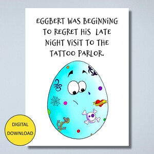 Funny Easter Card Postcard – INSTANT DOWNLOAD – Printable Card Post Card – Eggbert was Beginning to Regret His Visit to the Tattoo Parlor!