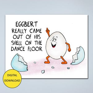 Divertida tarjeta postal de Pascua - DESCARGA INSTANTÁNEA - Tarjeta postal imprimible - Eggbert realmente salió de su caparazón en la pista de baile
