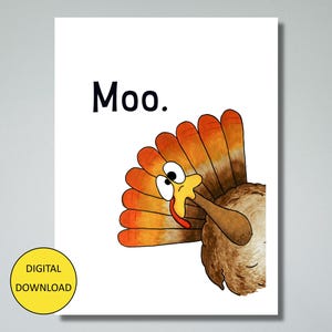 Carte de Thanksgiving drôle et carte postale - carte imprimable et carte postale - téléchargement numérique - MOO !