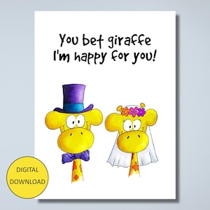 Cartão de casamento engraçado - DOWNLOAD INSTANTÂNEO - Cartão para impressão - Pode apostar, Girafa, estou feliz por você!