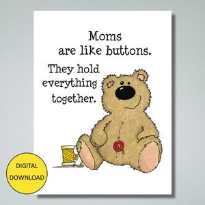 Funny Mother's Day Card Postcard – INSTANT DOWNLOAD – Printable Card Post Card – Moms are Like Buttons