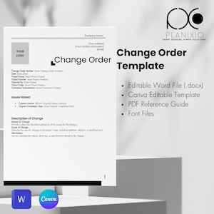 May include: A black and white change order template with the text "Change Order Template" in a large font. The template includes sections for change order number, date, project name, project number, prepared by, client/owner, contractor/subcontractor, issues raised, description of change, and attachments. The template is available in editable Word file, Canva editable template, PDF reference guide, and font files.