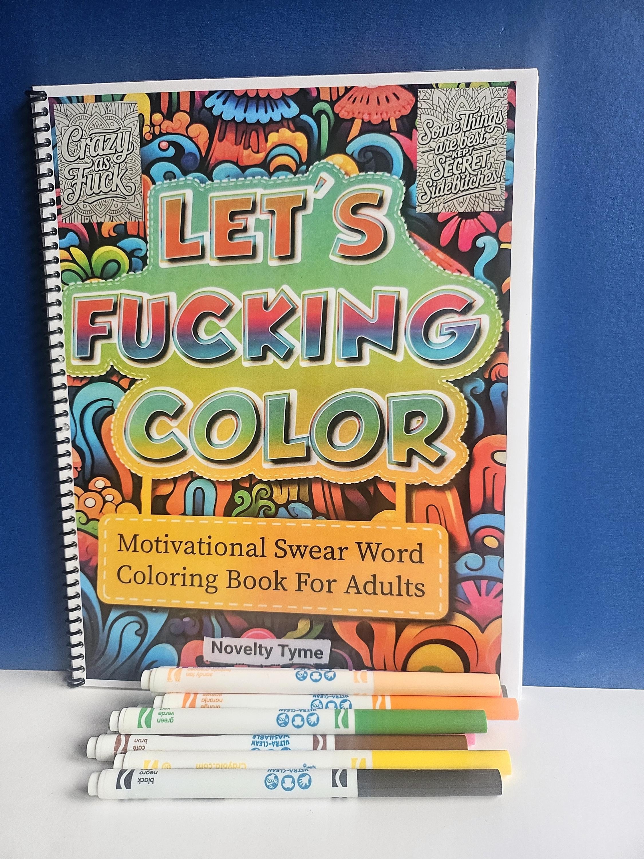 Motivational Swear Words Adult Coloring Book, Let Fucking Color Laminated Adult Coloring Book, Relaxation Coloring Book, Stress-free Book