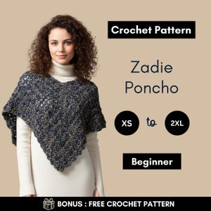 Può includere: Una donna indossa un poncho all'uncinetto blu navy e beige. L'immagine include il testo "Crochet Pattern", "Zadie Poncho", "XS to 2XL" e "Beginner". L'immagine include anche il testo "BONUS: FREE CROCHET PATTERN".