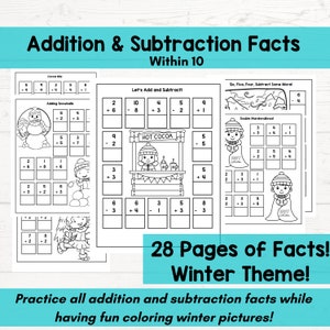 May include: Black and white printable worksheets featuring winter-themed illustrations and addition and subtraction math problems for kids. The worksheets include images of a snowman, a hot cocoa stand, and a child wearing a winter coat. The text "Addition & Subtraction Facts Within 10" is at the top of the page. The text "28 Pages of Facts! Winter Theme!" is in the center of the page. The text "Practice all addition and subtraction facts while having fun coloring winter pictures!" is at the bottom of the page.