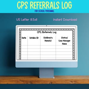 Op de afbeelding: Een computermonitor met een CPS Referrals Log document met kolommen voor Date, Intake ID, Children's Name(s) en Status/Case Manager Name. De koptekst luidt CPS Referrals Log for School Personnel, US Letter 21,59x27,94 cm.