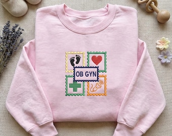 Embroidered OB GYN Sweatshirt, Labor and Delivery Nurse Gift, OBGYN Doctor Crewneck, Midwife Gift, L&D Nurse Embroidery,New Mom Doctor Shirt