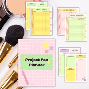 May include: A collection of colorful makeup project pan planners and inventory sheets. The main planner is pink with the text "Project Pan Planner" and a pen illustration. Other sheets include "Empties Totals" and "Category Inventory".