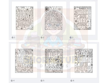 May include: Six printable coloring pages with inspirational quotes. The quotes are: "Be the best version of you", "Every moment is a fresh beginning", "Work hard stay strong", "Wish less work more", "Turn wisely into I will", "Life is tough but so are you".