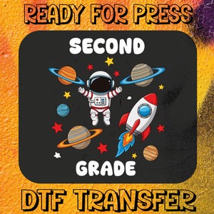 Custom Back to School Boys DTF Transfer, To Kindergarten And Beyond Astronaut Ready To Press, Pre-K to Fourth Grade Dtf, First Day of School