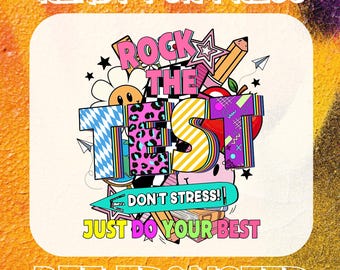 Rock the Test Ready to Press, You Got This DTF Transfer, Teacher Test Day Heat Dtf Print, Dtf Gang Sheet, Retro Teacher Desing
