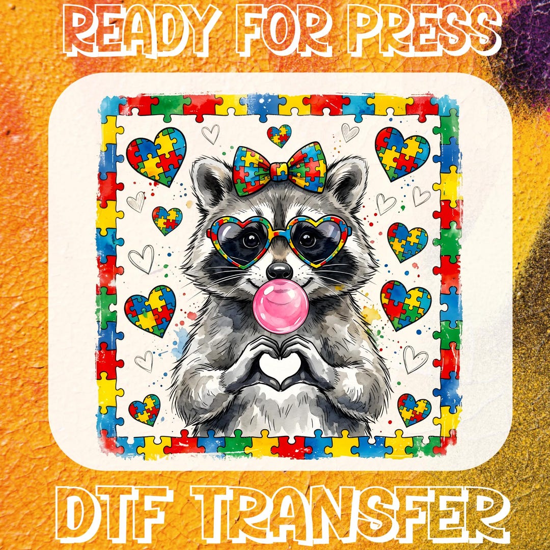 Autism Raccoon DTF Transfer, Autism Awareness Ready to Press ...