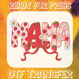 Mama Coquette Strawberry DTF Transfer, Mother&#39;s Day Ready to Press, Glitter Coquette Bow Dtf, Pink Mom Gift, Floral Mama Dtf Print, Bulk Dtf
