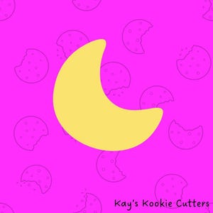 May include: A yellow crescent moon cookie cutter on a bright pink background with a pattern of outline cookies, some with bites taken out. The text "Kay's Kookie Cutters" is in the bottom right corner.