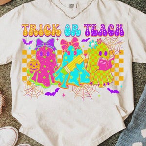 Trick or Teach Neon Halloween Ghost PNG, Teacher Halloween Png, Preppy Halloween Teacher Png, Trick or Teach Png, Teacher Ghost Shirt Png