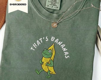 Embroidered Got Too Silly Frog Comfort Colors Shirt, Funny Unhinge tShirt