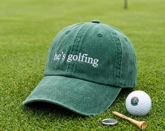 Embroidered He's Golfing Washed Cap, Golf Wife hat gift for him