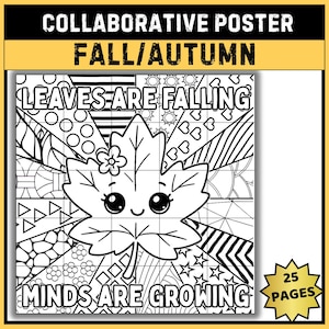 May include: A black and white collaborative poster for fall and autumn featuring a central cartoon maple leaf with a face. The text reads LEAVES ARE FALLING MINDS ARE GROWING. The background consists of geometric patterns and a 25 pages badge.