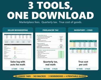 May include: A digital bundle featuring three workbooks for small business bookkeeping. The graphic displays text 3 TOOLS, ONE DOWNLOAD, Marketplace fees. Quarterly tax. True cost of goods. It includes spreadsheets for Seller Bookkeeping, Freelancer Tax, and Inventory + COGS with data tables, 26 linked tabs, and 4 printable guides.