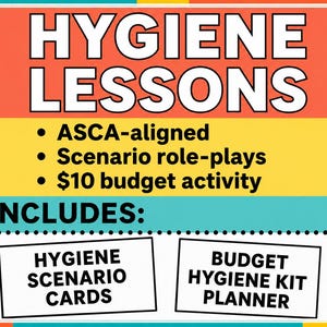 Grade 9 Hygiene Lessons | Teen Health & Social Skills Activities | Digital Counseling Resource