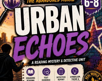 Puede incluir: Una portada de libro de ejercicios titulada The Mystery of the Abandoned Mural Urban Echoes para los grados 6-8. Incluye una persona con linterna, una lupa, una pared de ladrillos con una estrella e iconos de lectura, evidencia y escritura.