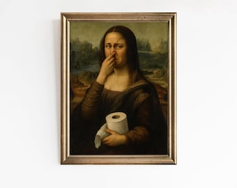 Funny Mona Lisa Bathroom Print, Toilet Humor Art (Digital Download)