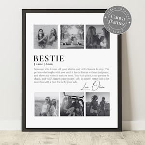 Könnte beinhalten: Schwarz-weiß gerahmter Druck mit dem Wort "BESTIE" und einer Definition. Enthält sechs Fotos von Freunden und die Unterschrift "Love Olivia". Ein Video-Tutorial und Canva-Rahmen sind enthalten.
