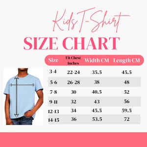 May include: Kids T-Shirt Size Chart with measurements in inches and centimeters. The chart shows the fit chest, width, and length for sizes 3-4 to 14-15.