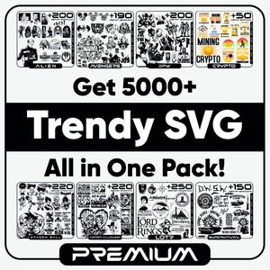 Könnte beinhalten: Schwarz-weiße Grafik mit dem Text "Get 5000+ Trendy SVG All in One Pack!" und verschiedenen thematischen SVG-Sammlungen, darunter "Alien", "Avengers" und "Crypto". Das Wort "Premium" steht unten.