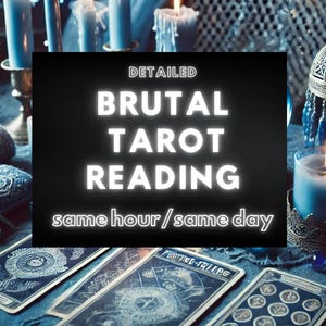 Brutaal tarotlezen, paranormaal lezen, tarotlezen, geen suikercoating, paranormale voorspellingen, telefatische liefdesinzichten hetzelfde uur