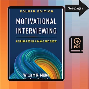 Motivational Interviewing  4th Edition Helping People Change and Grow