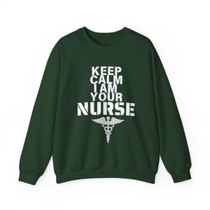 Keep calm I am your nurse Unisex Heavy Blend™ Crewneck Sweatshirt