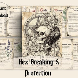 May include: A digital print with a central illustration of a skull, raven, and snake, surrounded by roses and a pentagram. The image is labelled "Hex Breaking & Protection" and includes text such as "Instant Download" and ritual instructions.