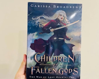 The War of Lost Hearts Series by Carissa Broadbent Vol 2 : Children of Fallen Gods