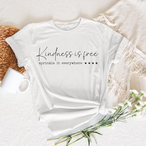 Kindness Is Free Sprinkle It Everywhere Shirt, Kindness Sweatshirts, Positive Saying Shirts, Inspirational Quotes Shirt, Be Kind Shirt Women