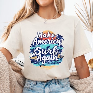 Make America Surf Again Shirt, Vintage Surfing Tee, Retro Beach Graphic, Coastal Vacation T-Shirt, Ocean Lover Apparel, Surfboard Summer Tee