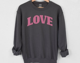 LOVE CREWNECK SWEATSHIRT